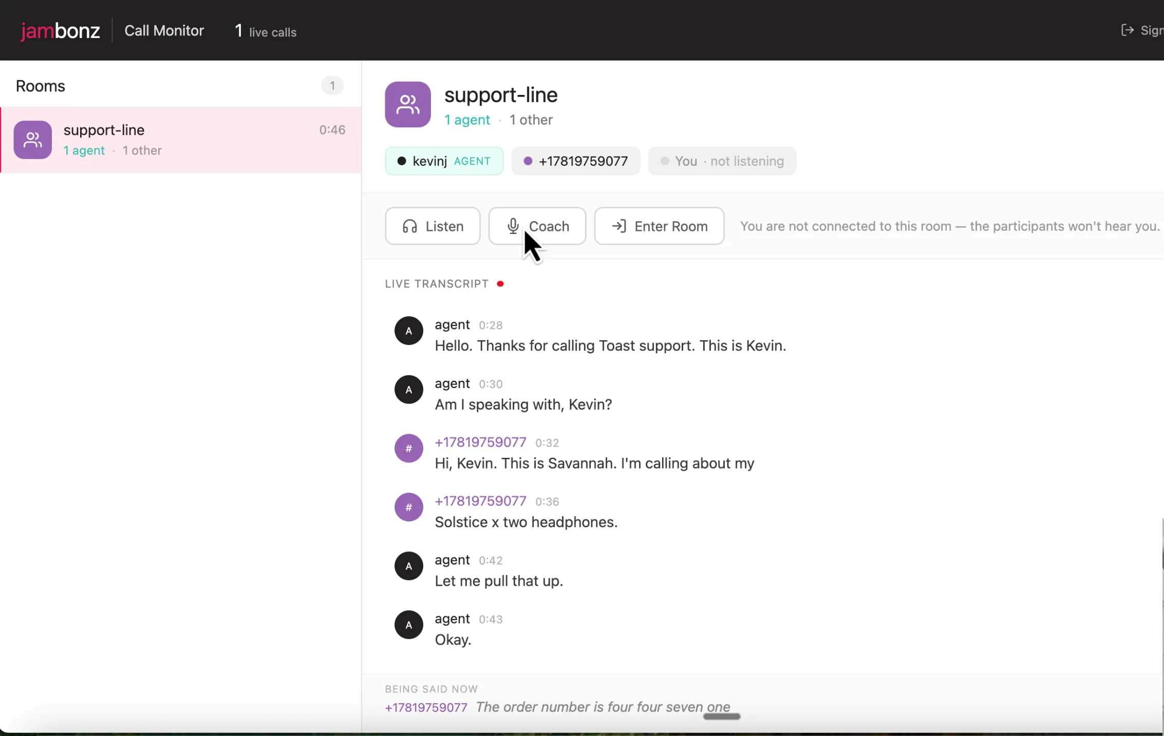 The live transcript: each participant labelled by role or number, with in-progress speech in the pane below